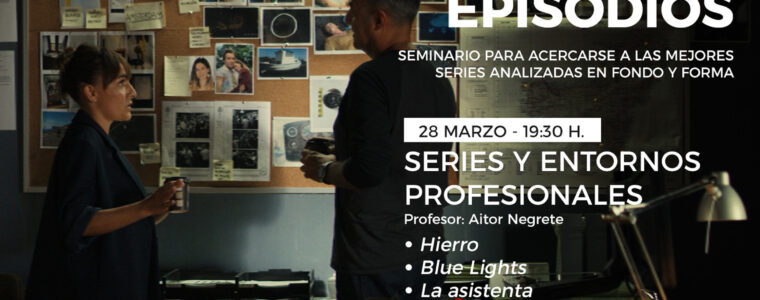 Series: la vida en episodios - Curso 2024/2025
